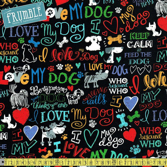 I Love My Dog Black - Frumble Fabrics