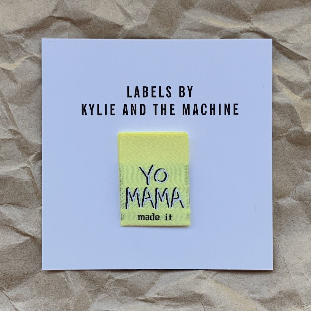 Kylie And The Machine Labels - Yo Mama Made It - Frumble Fabrics