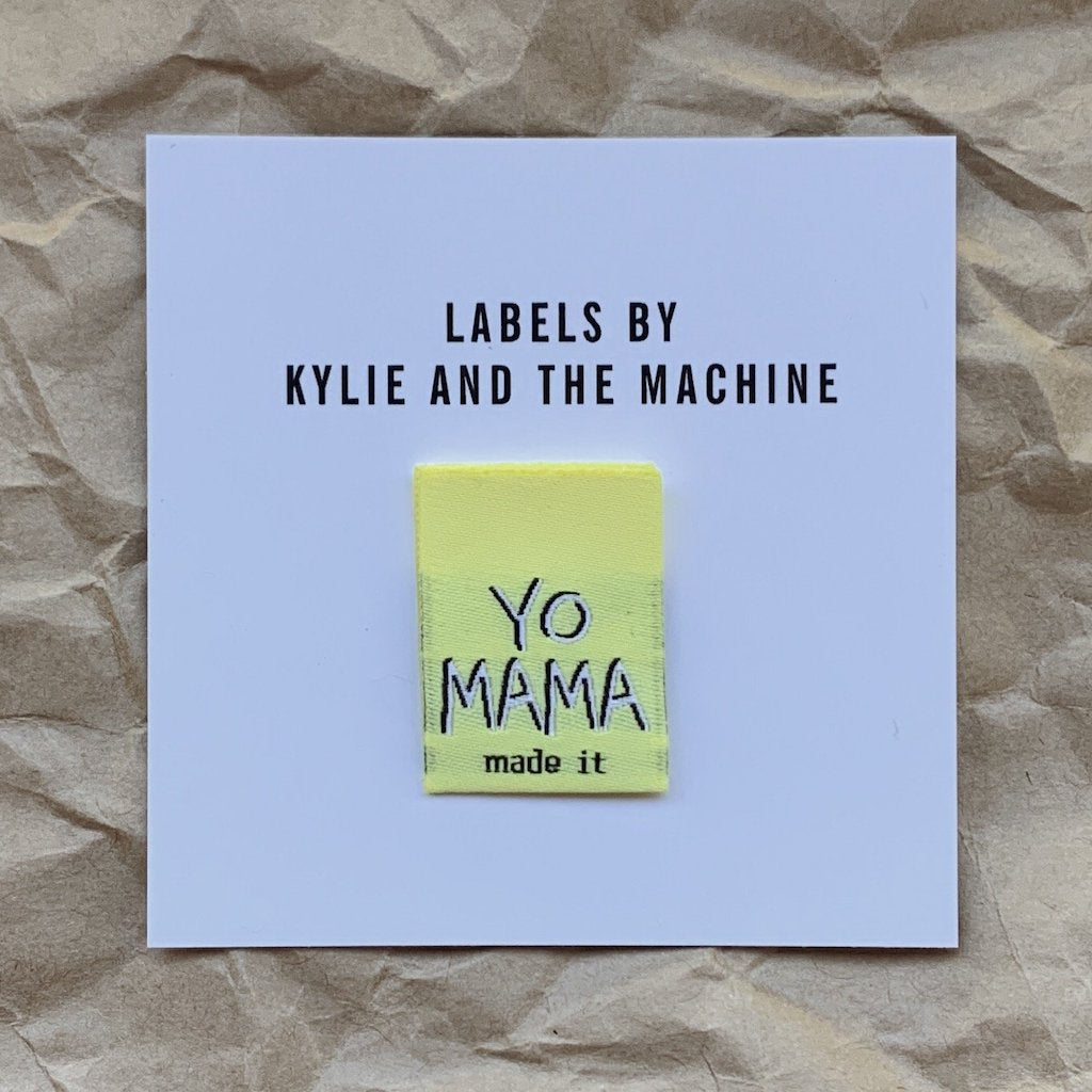 Kylie And The Machine Labels - Yo Mama Made It - Frumble Fabrics