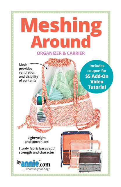 Meshing Around Organiser & Carrier - By Annie Bag Pattern